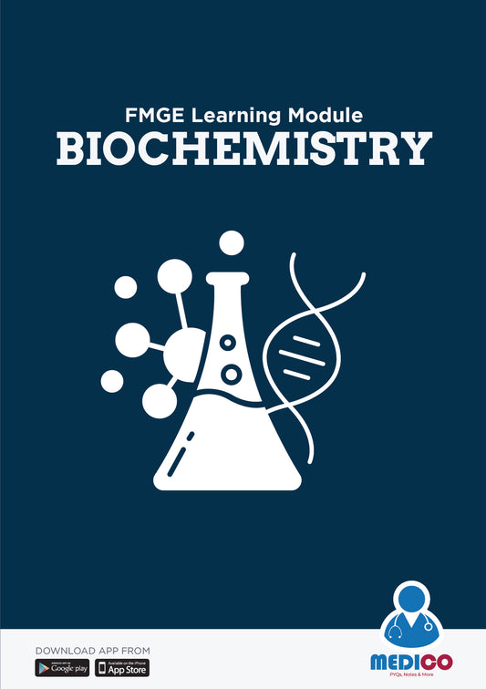 FMGE Modules: Biochemistry