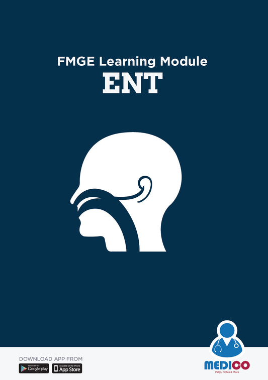 FMGE Modules: Otorhinolaryngology