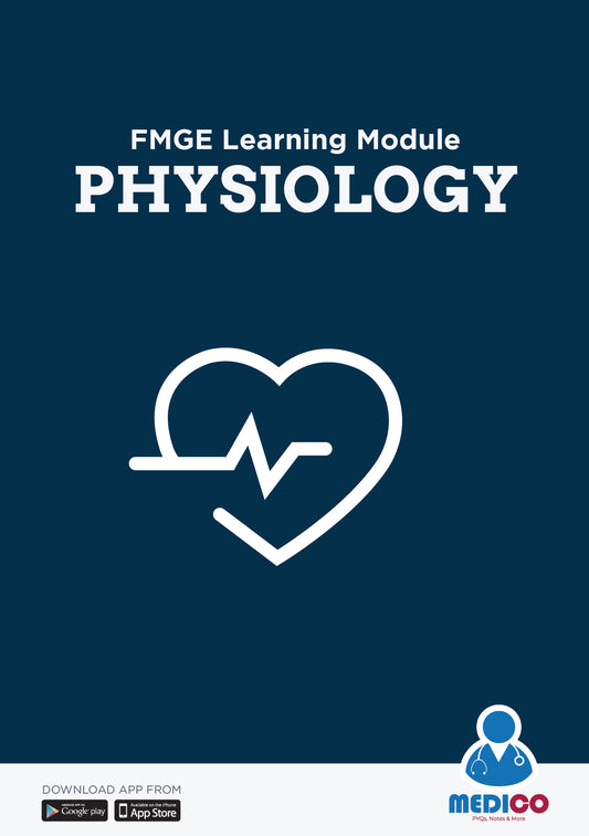 FMGE Modules: Physiology