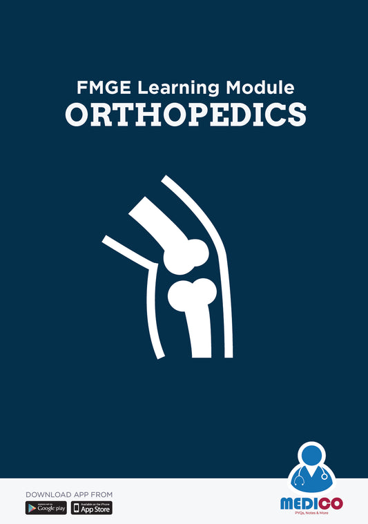 FMGE Modules: Orthopedics